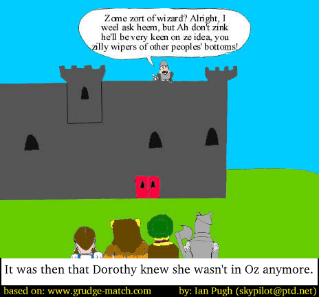 Wizard of Oz vs. Monty Python -- by Ian Pugh (skypilot@ptd.net)